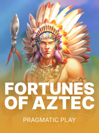Fortunes of Aztec